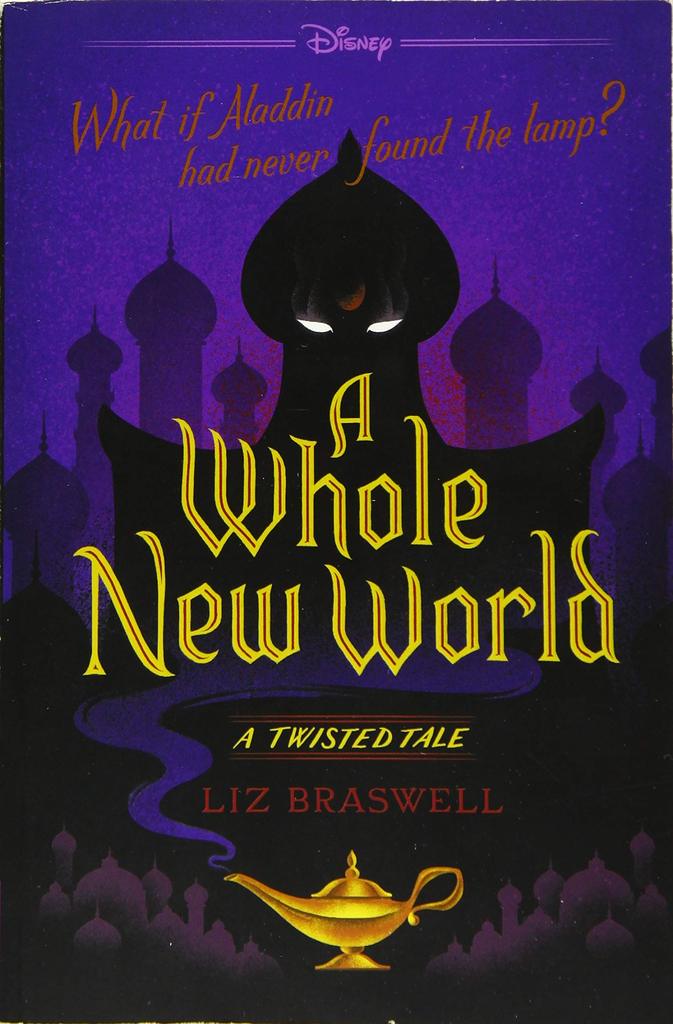Disney A Whole New World A Twisted Tale (400 pages) - Bstorekw