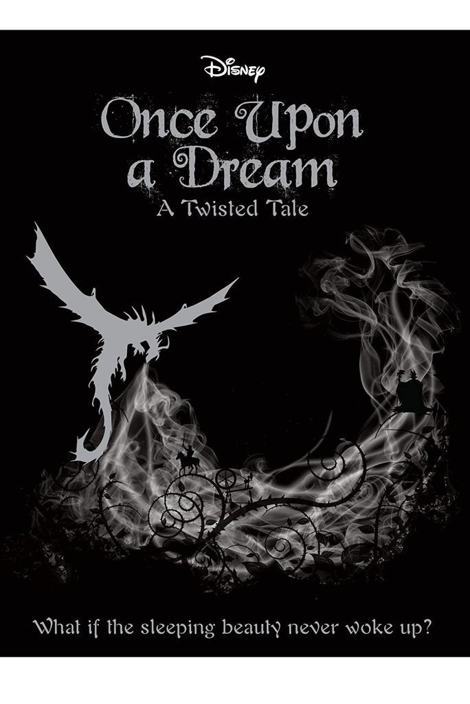 Disney Twisted Tales: Once Upon a Dream (Novel) (464 pages) - Bstorekw