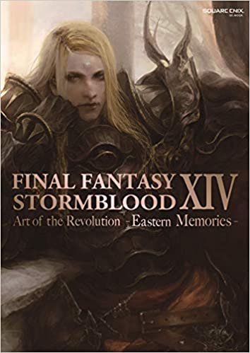 Final Fantasy XIV: Stormblood - The Art of the Revolution -Eastern Memories (304 pages) - Bstorekw