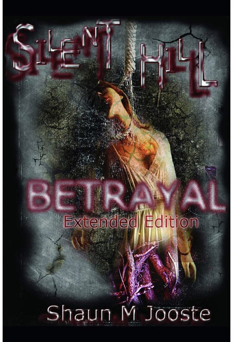 Silent Hill Betrayal Extended Edition - Vol: 1 - (424 pages) - Bstorekw