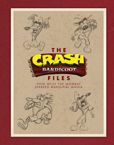 The Crash Bandicoot Files: How Willy the Wombat Sparked Marsupial Mania (200 pages) - Bstorekw